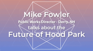 Hood Park Mike Fowler