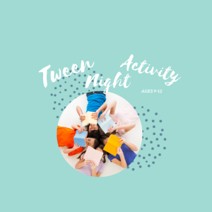 261020 Tween Activity Night